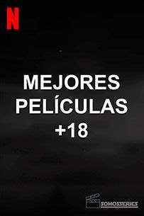 videos para mayores de 18|8 Películas ‘picantes’ para mayores de 18 años que  .